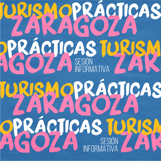 ZARAGOZA TURISMO. Informadores e Informadoras Turísticas 2023-2024