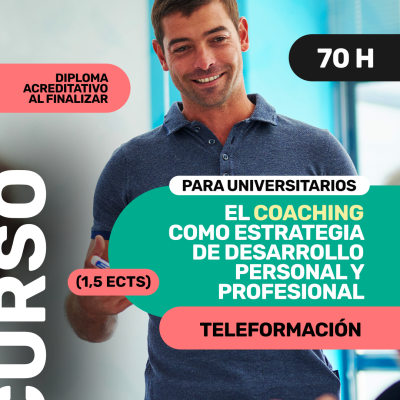 EL COACHING COMO ESTRATEGIA DE DESARROLLO PERSONAL Y PROFESIONAL