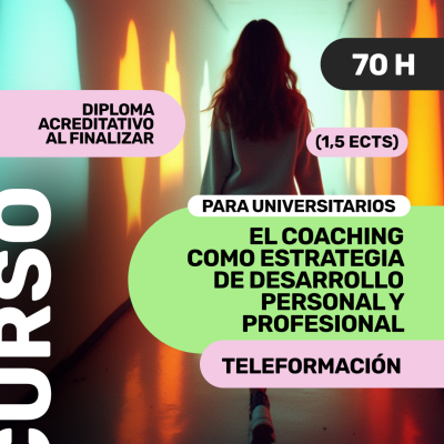 EL COACHING COMO ESTRATEGIA DE DESARROLLO PERSONAL Y PROFESIONAL