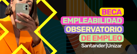 Beca-Santander/Unizar-Observatorio-de-Empleo/2024